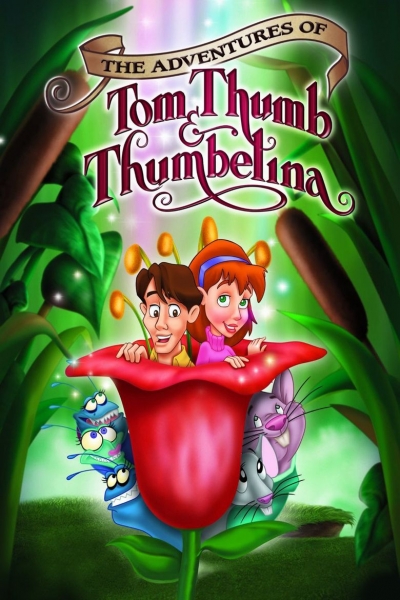 Nykštuko Tomo ir Coliukės nuotykiai (Adventures Of Tom Thumb And Thumbelina)