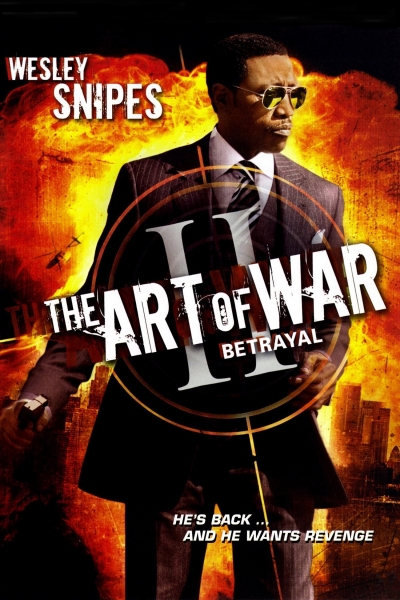Karo menas. Išdavystė (The Art of War: Betrayal)
