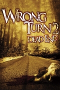 Lemtingas posūkis 2. Aklavietė (Wrong Turn 2. Dead End)