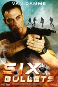 Šešios kulkos (Six Bullets)