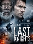 Paskutiniai riteriai (Last Knights)